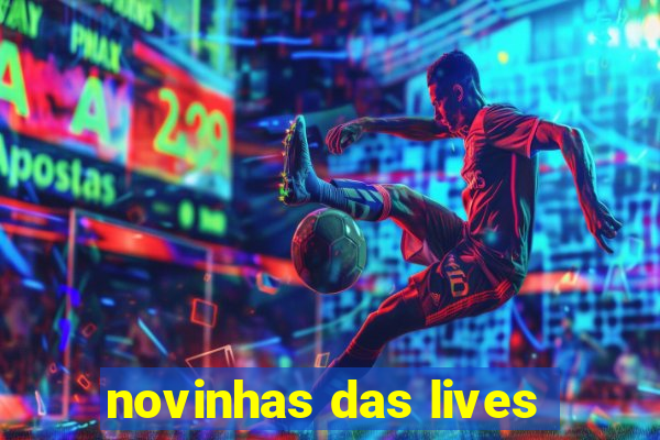 novinhas das lives